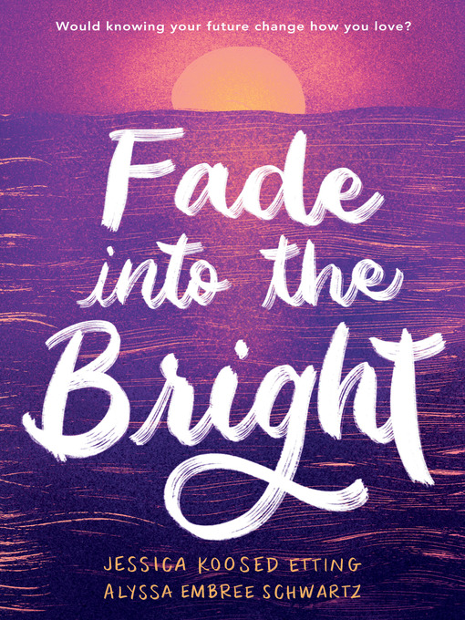 Cover image for Fade into the Bright